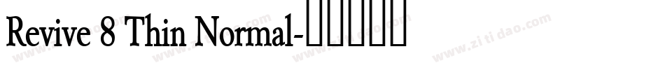 Revive 8 Thin Normal字体转换